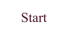 Start